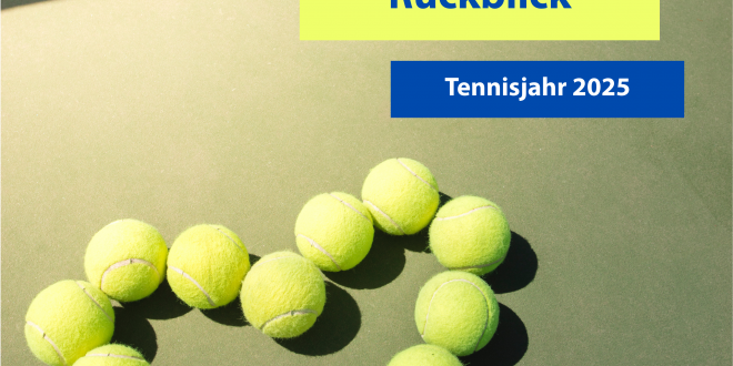 Rückblick Tennisjahr 2025
